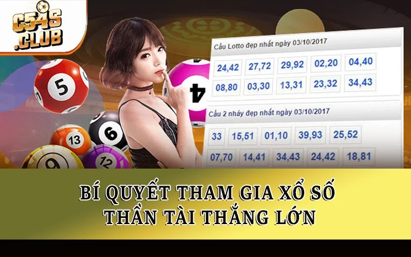 Bí quyết tham gia xổ số thần tài thắng lớn